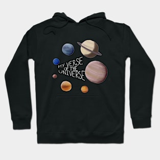 My verse of the universe Hoodie